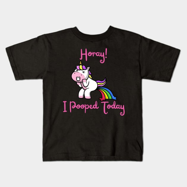 Horay I Pooped Today #7 Kids T-Shirt by BloomInOctober